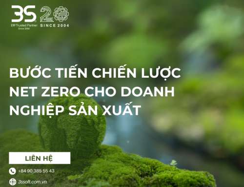 BƯỚC TIẾN CHIẾN LƯỢNG NET ZERO CHO DOANH NGHIỆP SẢN XUẤT